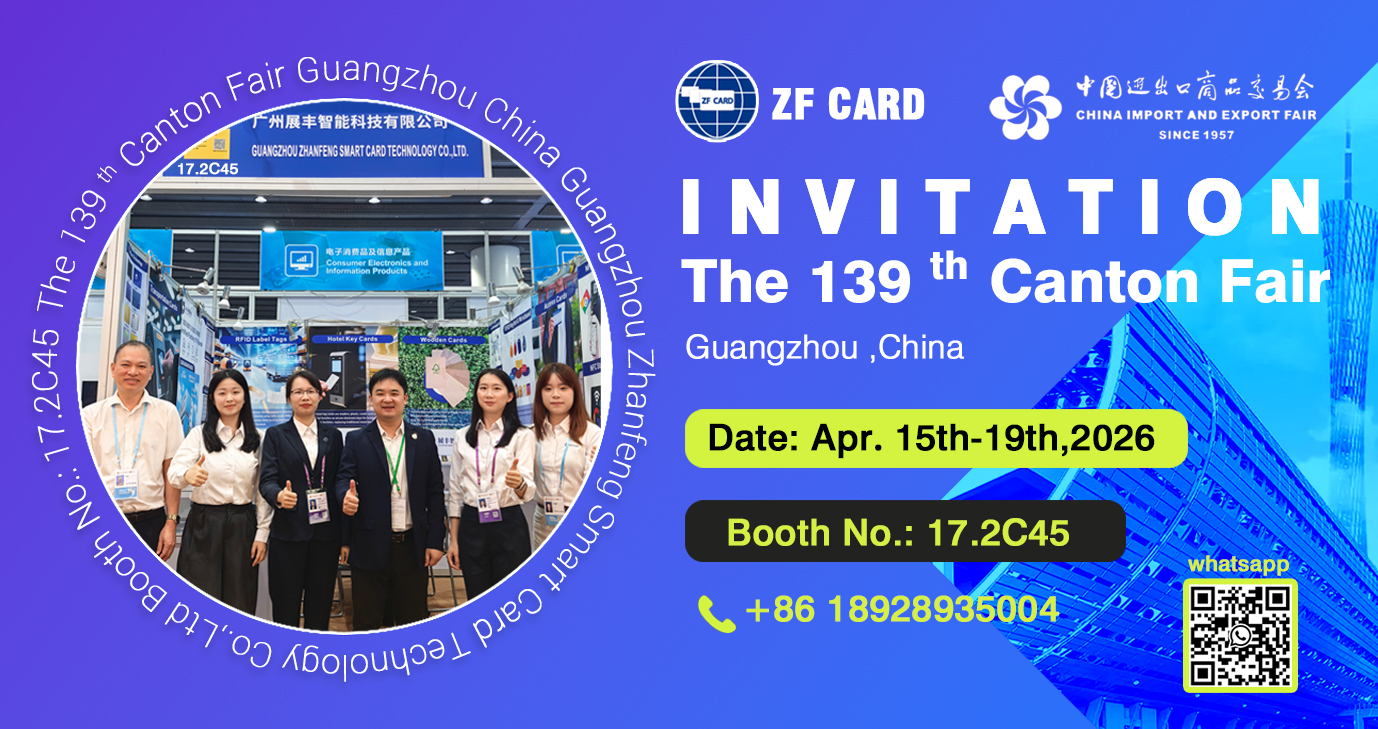 GuangZhou Zhanfeng Smart Card vous invite à la 139e foire de Canton en 2026